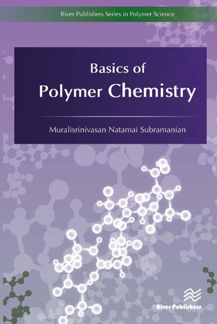Basics of Polymer Chemistry