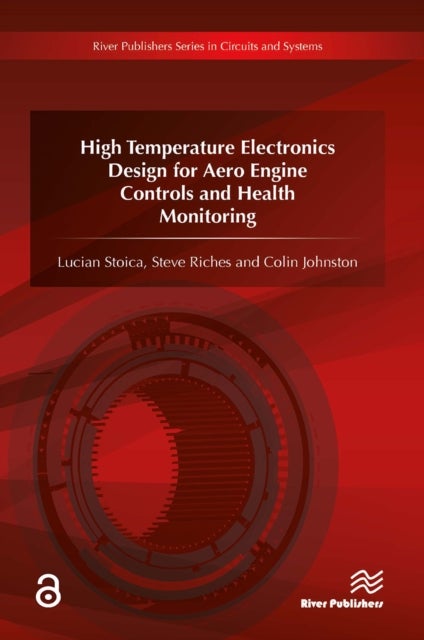 High Temperature Electronics Design for Aero Engine Controls and Health Monitoring