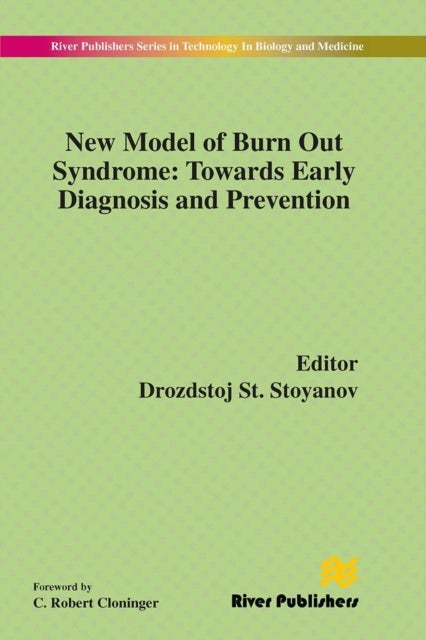 New Model of Burn Out Syndrome - Towards Early Diagnosis and Prevention