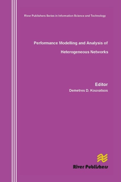 Performance Modelling and Analysis of Heterogeneous Networks
