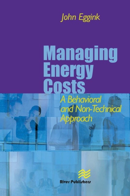 Managing Energy Costs - A Behavioral and Non-Technical Approach