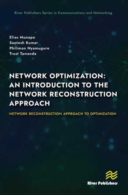 Network Optimization: An Introduction to the Network Reconstruction Approach
