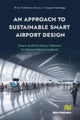 An Approach to Sustainable Smart Airport Design