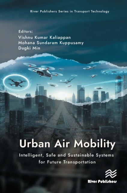 Urban Air Mobility - Intelligent, Safe and Sustainable Systems for Future Transportation
