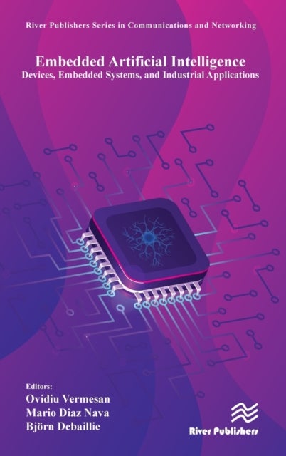 Embedded Artificial Intelligence - Devices, Embedded Systems, and Industrial Applications