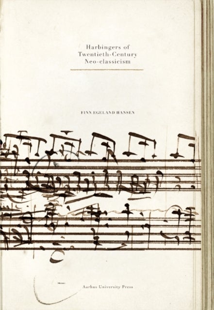 Harbingers of Twentieth-Century Neo-classicism