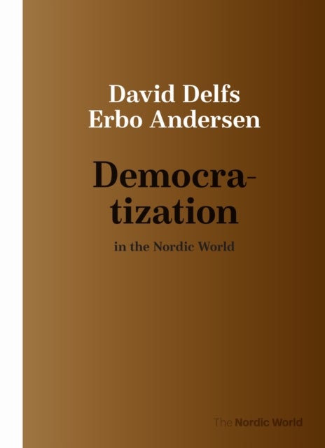 Democratization in the Nordic World