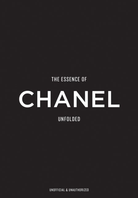 The Essence of Chanel - Unfolded