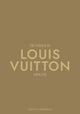 The Essence of Louis Vuitton