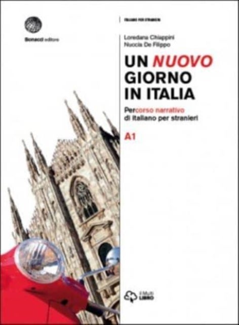 Un nuovo giorno in Italia - Volume + digitale A1