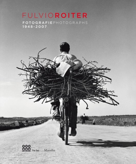 Fulvio Roiter - Photographs 1948-2007