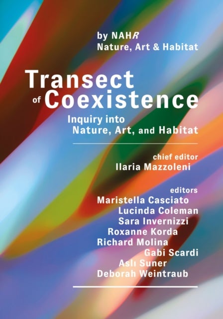 Transect of Coexistence - Inquiry into Nature, Art, and Habitat