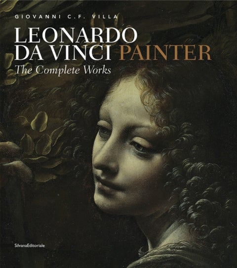 Leonardo da Vinci, Painter - The Complete Works