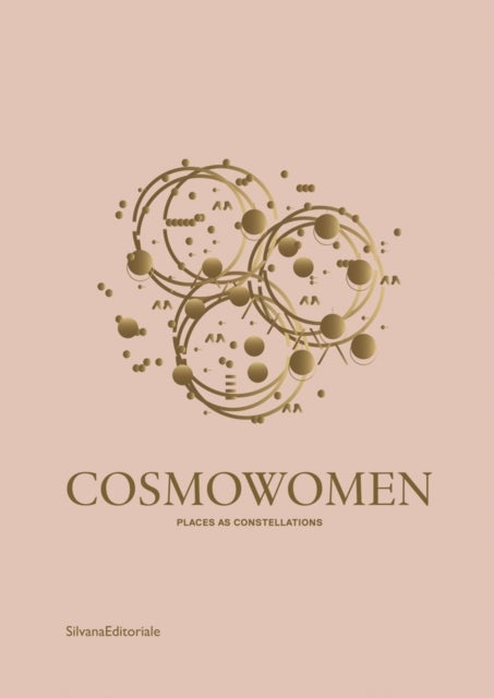 Cosmowomen - Places as Constellations