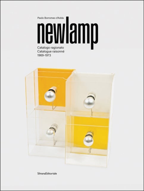 NewLamp - Catalogue raisonne 1969-1973