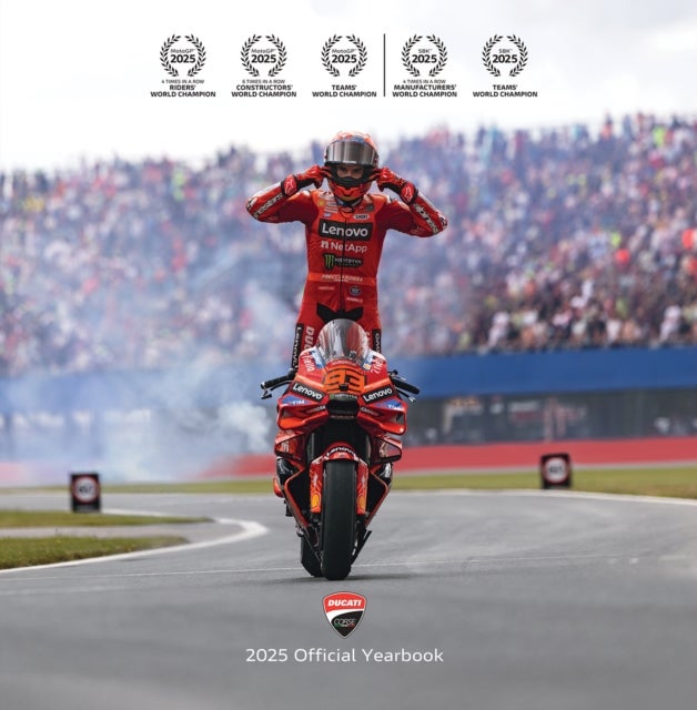 Ducati Corse 2025 - Official Yearbook