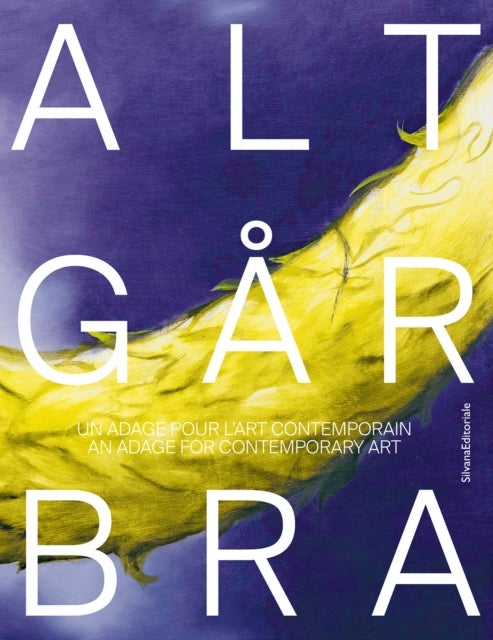 Alt Gar Bra - An Adage for Contemporary Art