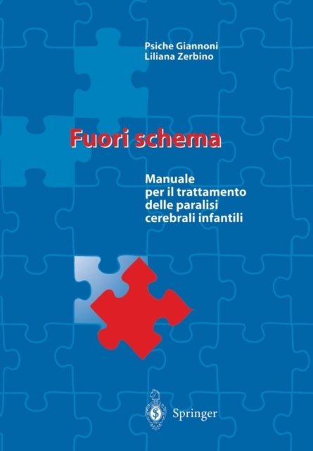 Fuori schema - Manuale per il trattamento delle paralisi cerebrali infantili