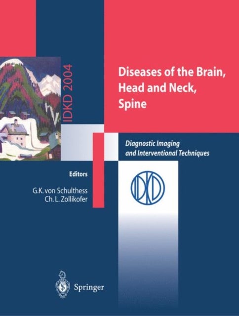 Diseases of the Brain, Head and Neck, Spine - Diagnostic Imaging and Interventional Techniques