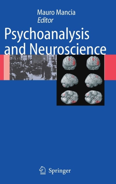 Psychoanalysis and Neuroscience