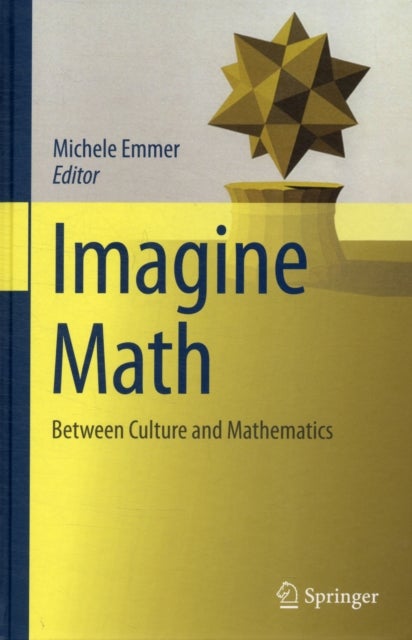 Imagine Math - Between Culture and Mathematics