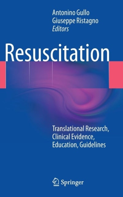 Resuscitation - Translational Research, Clinical Evidence, Education, Guidelines