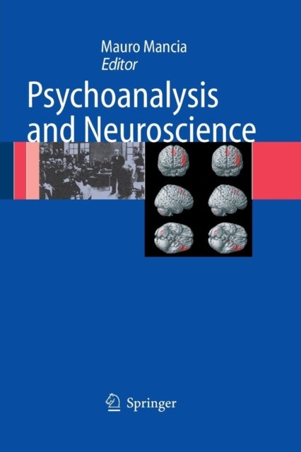 Psychoanalysis and Neuroscience