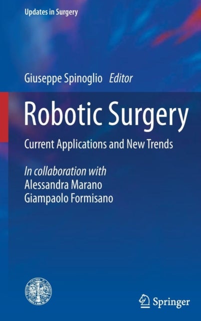 Robotic Surgery - Current Applications and New Trends