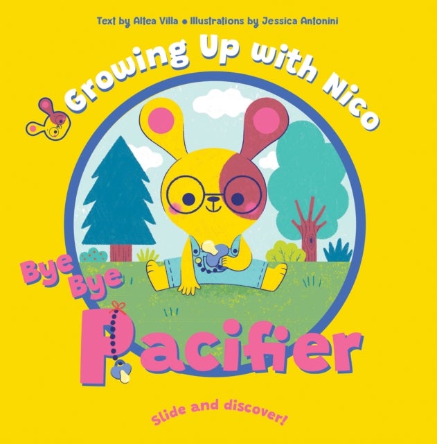 Bye Bye Pacifier - Slide and Discover!
