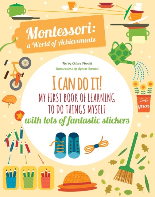 I Can Do It! My First Book of Learning to do Things Myself - Montessori Activity Book