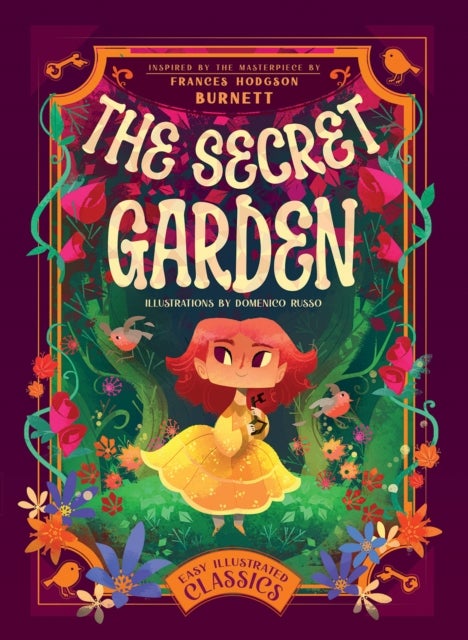 The Secret Garden - Inspired by the Masterpiece by Frances Hodgson Burnett