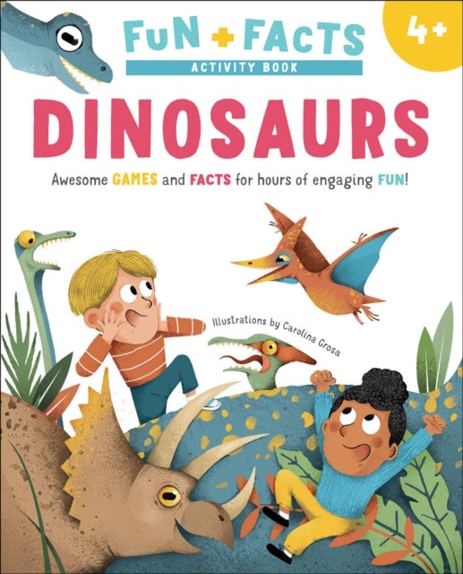 Dinosaurs - Awesome GAMES and FACTS for hours of engaging FUN!