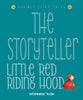 The Storyteller: Little Red Riding Hood