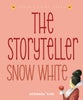 The Storyteller: Snow White