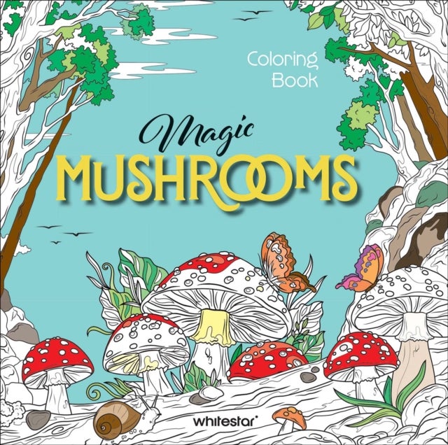Magic Mushrooms Colouring Book