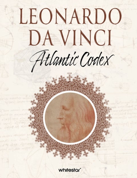 Leonardo da Vinci - Atlantic Codex