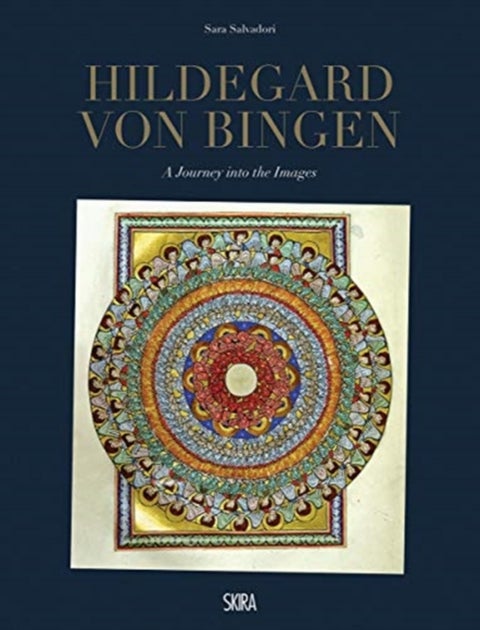 Hildegard von Bingen - A Journey into the Images