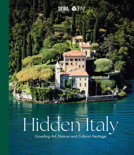 Hidden Italy - Unveiling Art, Nature and Cultural Heritage