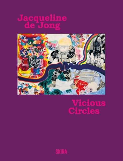 Jaqueline De Jong - Vicious Circles