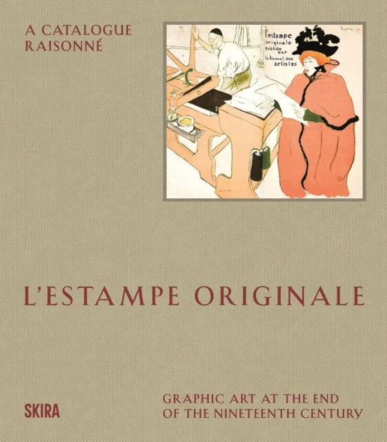 L'Estampe Originale - A Catalogue Raisonne
