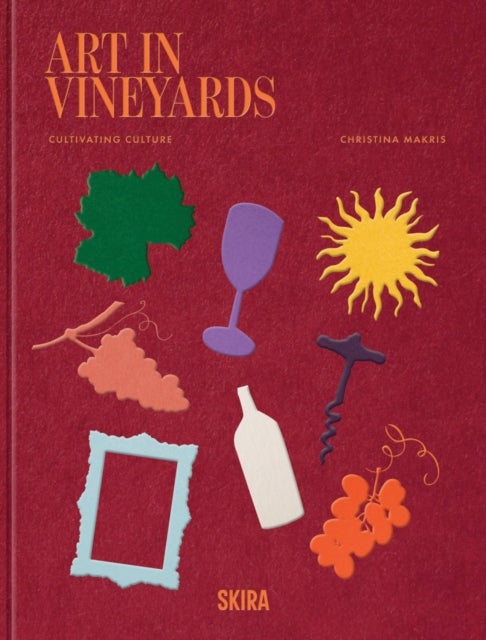 Art In Vineyards:&nbsp;Cultivating Culture