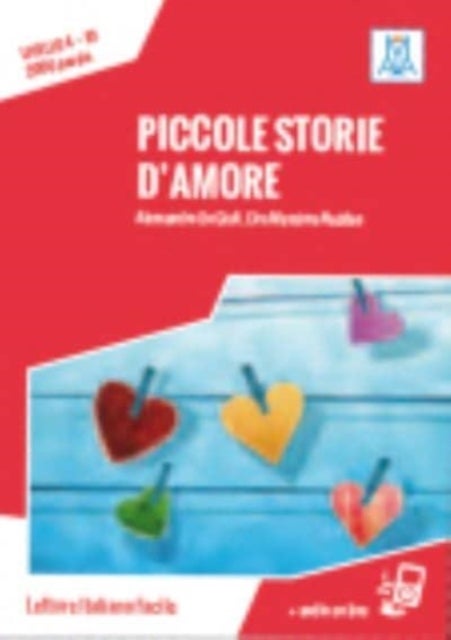 Piccole storie d'amore + online audio. - B1. Nuova edizione