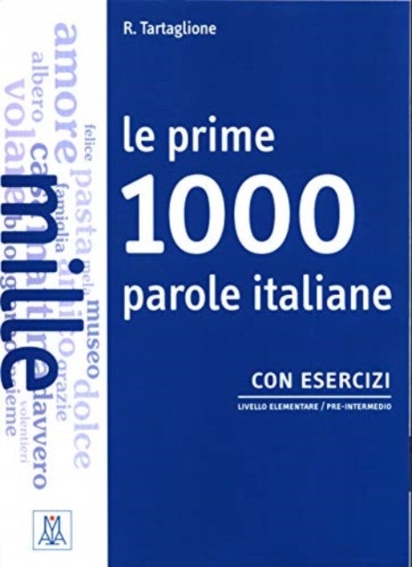 Le prime 1000 parole italiane - con esercizi
