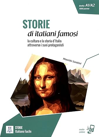 Storie di italiani famosi. Livello A1-A2. - Con File audio per il download