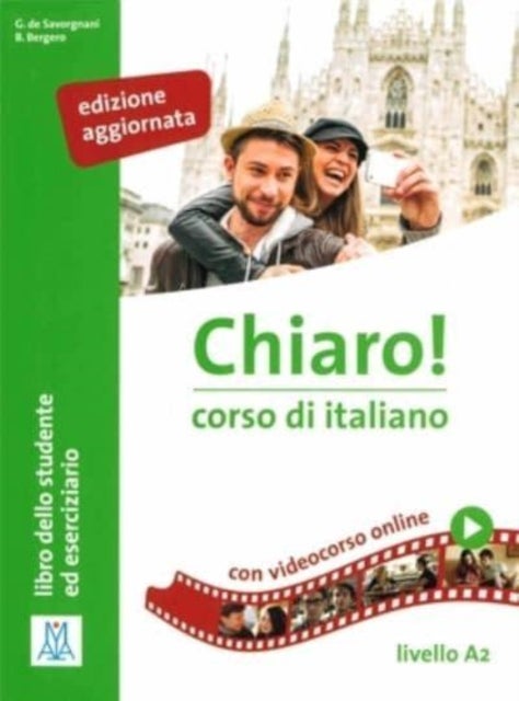 Chiaro! - Libro + audio e video online A2. Edizione aggiornata