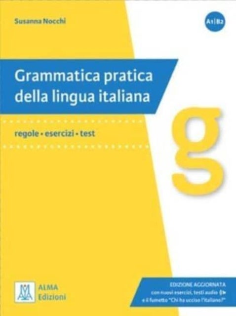 Grammatica pratica della lingua italiana - Edizione aggiornata. Libro + audio onl