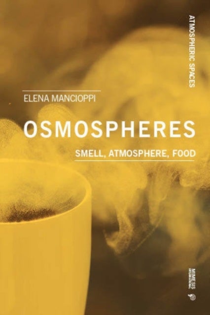 Osmospheres - Smell, Atmosphere, Food