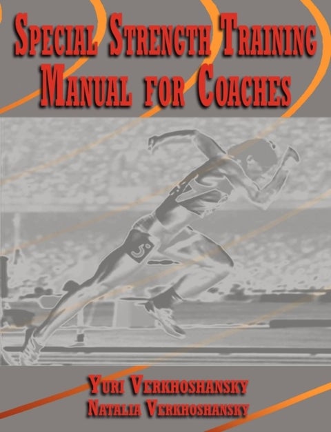 Special Strength Training - Manual for Coaches