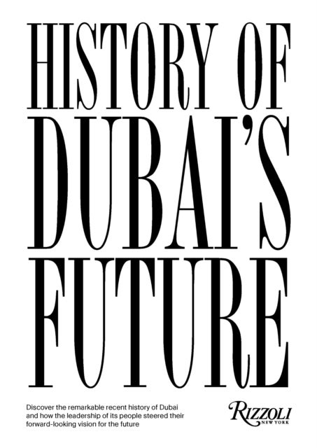 History of Dubai's Future - The Visionary Perspective from 1960 to 2000