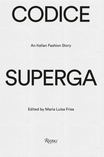Codice Superga - An Italian Fashion Story